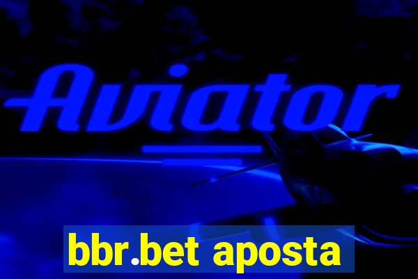 bbr.bet aposta